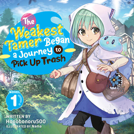 The Weakest Tamer Began a Journey to Pick Up Trash (Audiobook)