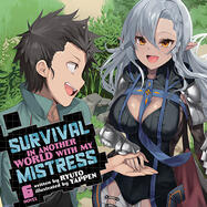 Survival in Another World with My Mistress! (Audiobook) Vol. 6