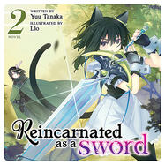 Reincarnated as a Sword Vol. 2